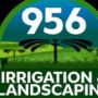 956 Irrigation &amp; Landscaping