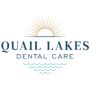 Quail Lakes Dental Care