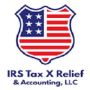 IRS Tax X Relief &amp; Accounting, LLC