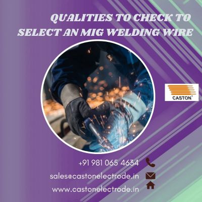 When selecting MIG (Metal Inert Gas) welding wire, choosing the right one can significantly affect the quality and strength of your welds. The choice of wire directly impacts the weld's appearance, integrity, and ease of operation.

To get more details, visit https://castonelectrode.in/2017/02/09/how-to-select-mig-wire/